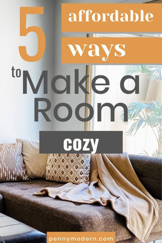 5 Ways to Make A Room Cozy