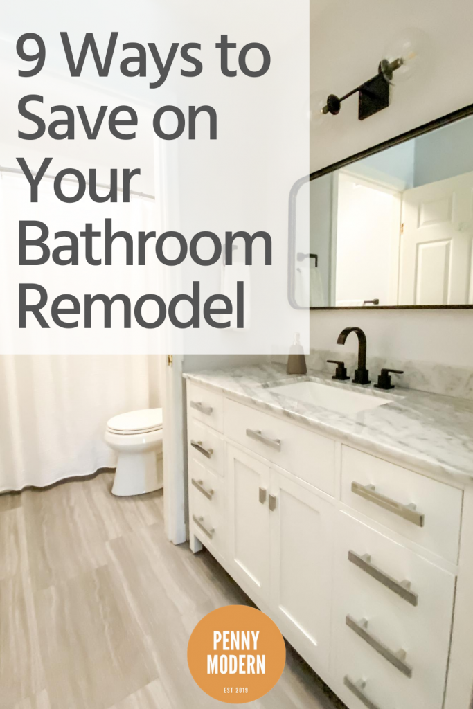 9 ways to save on bathroom remodel cost pin 2